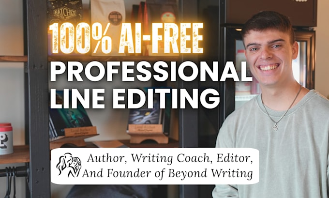 line edit your book, providing line by line feedback