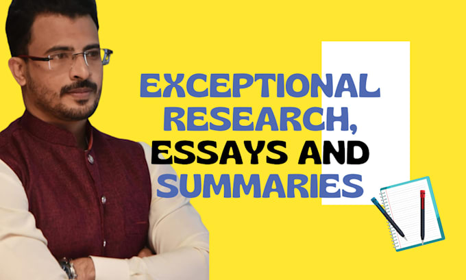 do exceptional research and write essays with summaries