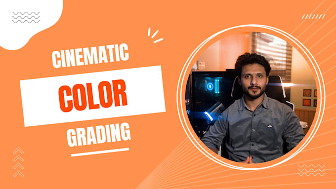do cinematic color correction and color grading for videos and photos