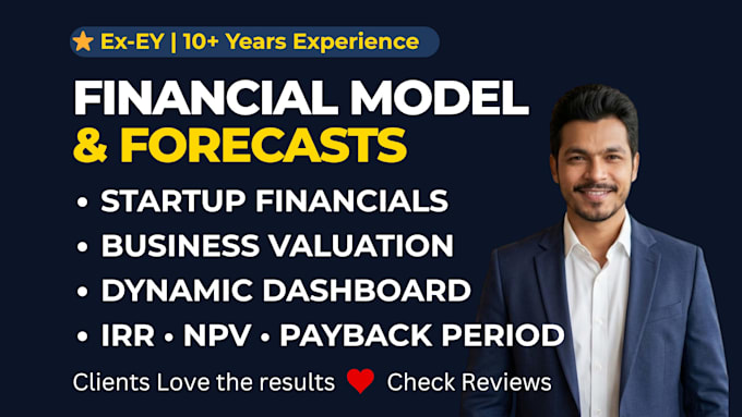 build investor ready financial models, forecast, financial projection, valuation