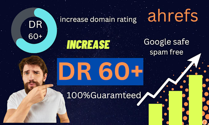 increase ahrefs domain rating 60 plus,increase DR 60 plus