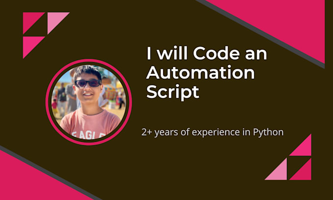 Code an automation script with python by Yosup9 | Fiverr