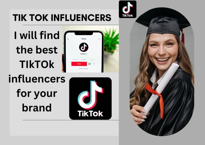 Find The Best Tik Tok Influencers For Your Brand By Adeel2194 Fiverr