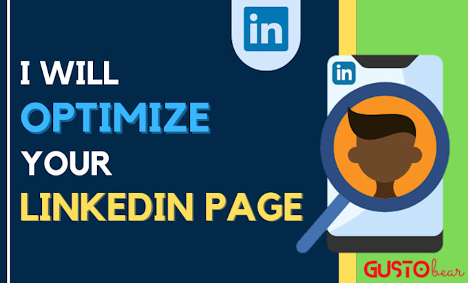 Fully Upgrade And Optimize Your Linkedin Profile By Gustobear Fiverr Fully Upgrade And Optimize Your Linkedin Profile By Gustobear Fiverr