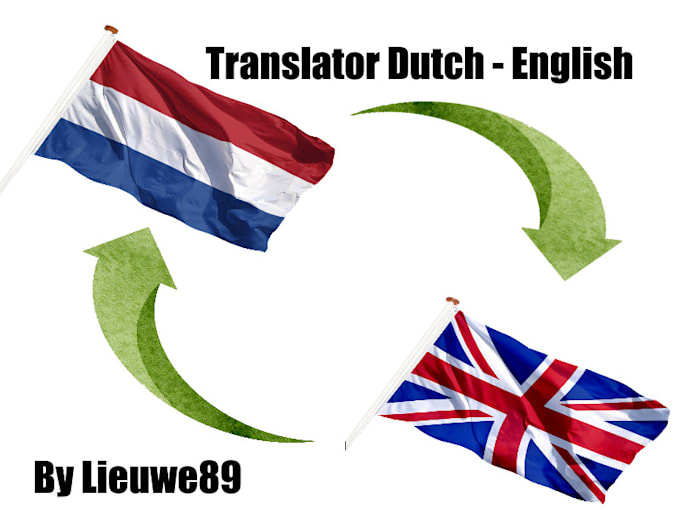 Translate dutch to english and vice versa by Lieuwe89 Fiverr