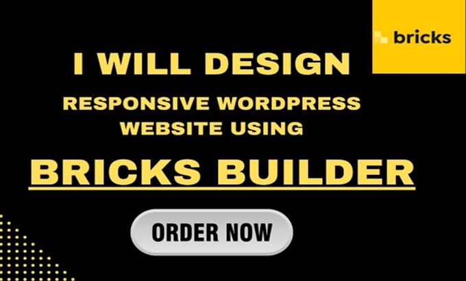 design responsive wordpress website using bricks builder