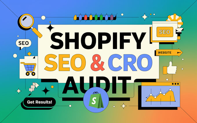 do shopify SEO audit and conversion rate cro audit of your store