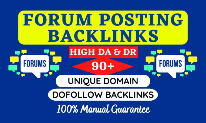 do forum backlinks, unique domain manual forum posting