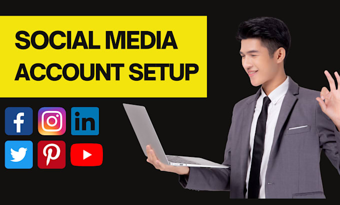 setup and create your facebook, linkedin, instagram, twitter, pinterest account