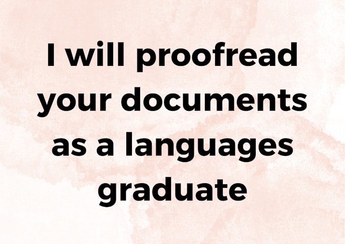 proofread your documents as a languages graduate