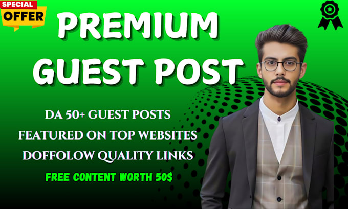 do high authority premium guest post with dofollow backlinks