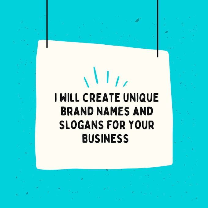 Create unique brand names and slogans for you to choose from by Curtib