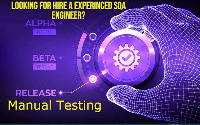 do software manual testing and assure your website,software quality
