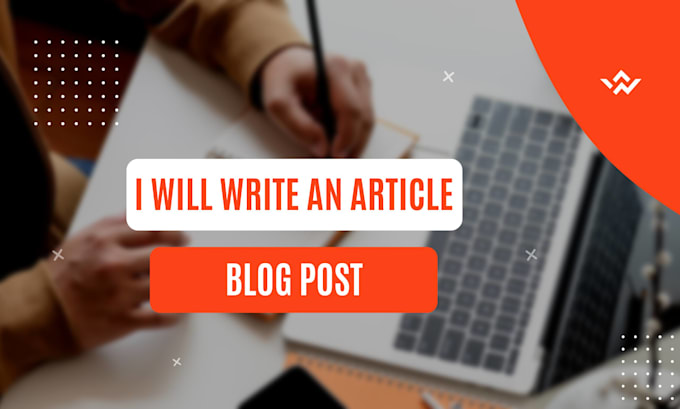 write SEO article or blog post