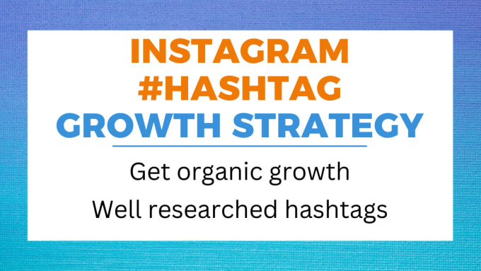 Research Best Hashtags For Instagram Engagement And Growth By Numeraruhi Fiverr 