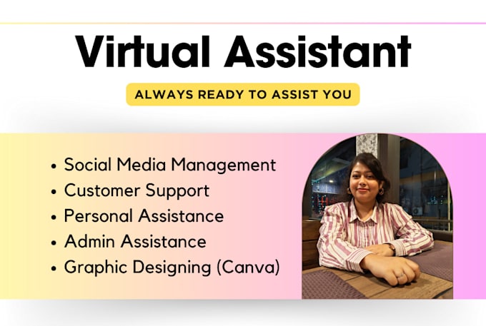 be your admin assistant and customer support associate