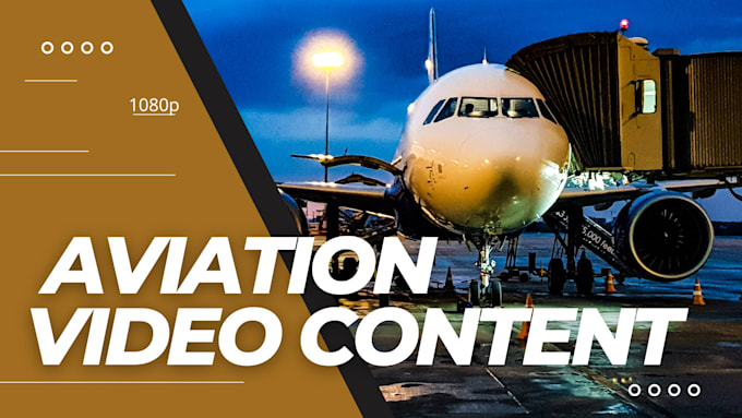 make video about aviation industry