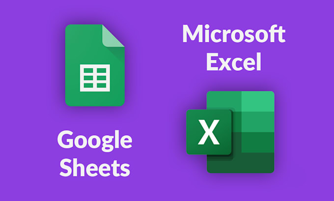 do your google sheets or excel work professionally and fast