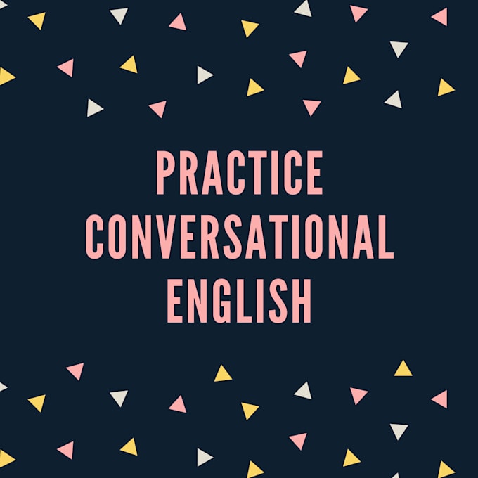 Practise Help Help you to practice english by Cherrybomb96 | Fiverr
