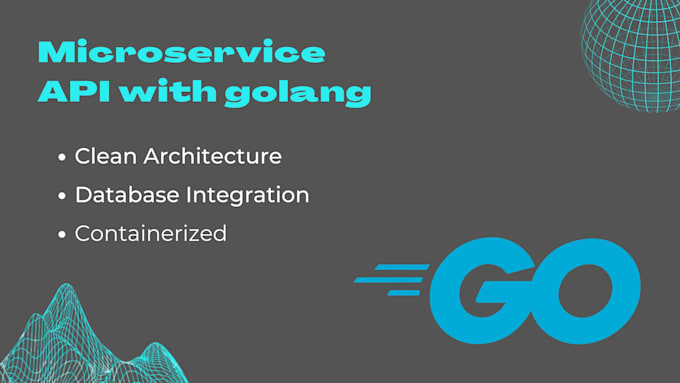 Create microservice rest api with golang by Naufaladisatrio | Fiverr