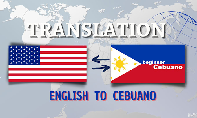 Translate professional english to filipino or cebuano, in 1 day by ...