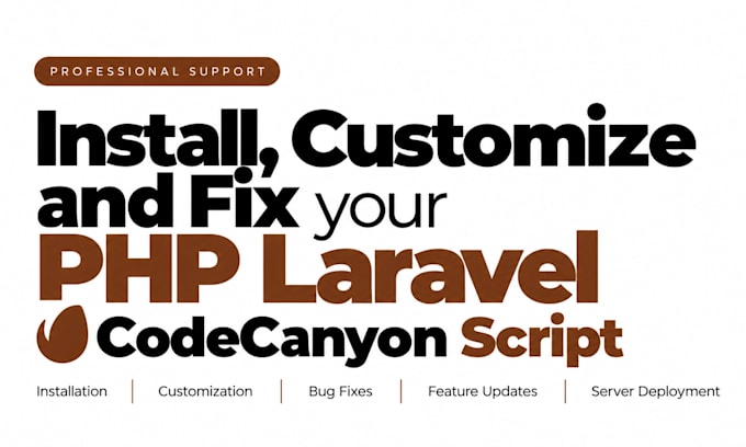 be php developer for install and customize codecanyon script