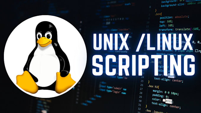 do your unix and linux scripts, shell scripting, and automation