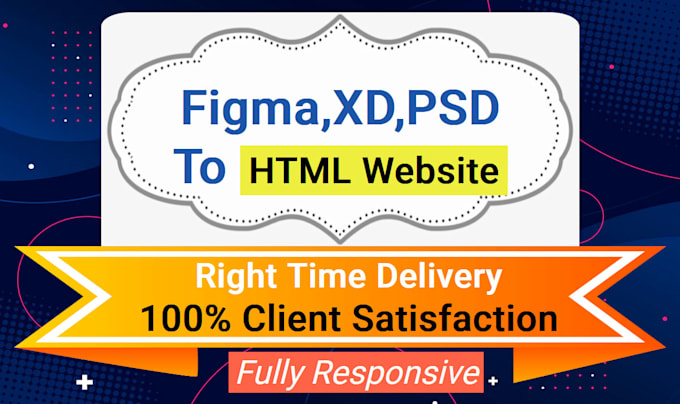 Convert figma, xd, psd to html pixel perfect design by Coder_juel | Fiverr