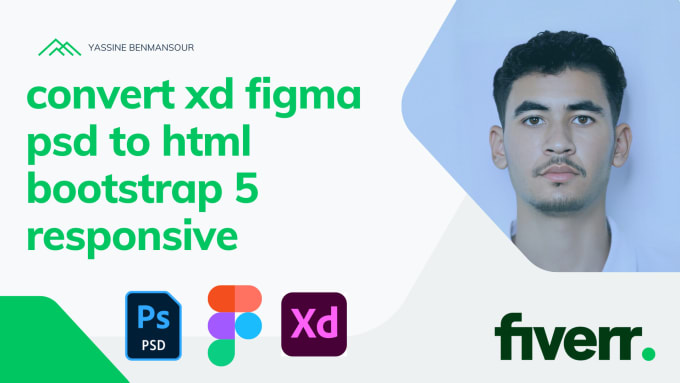 Convert xd , psd ,figma to html, bootstrap 5 responsive by Yassineben0 ...