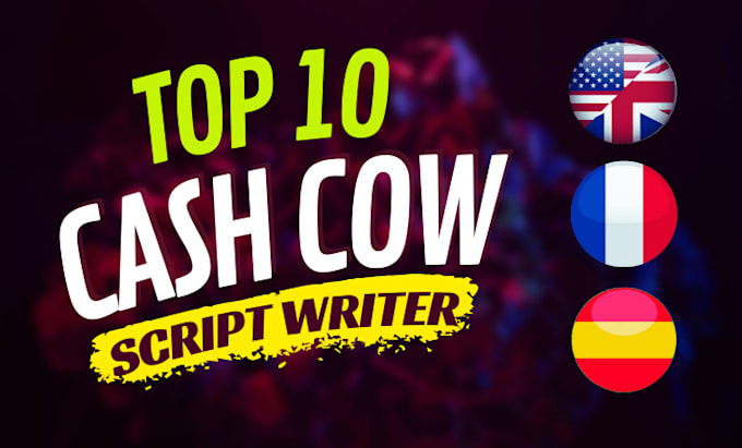 Write professional cash cow youtube video scripts in 24 hours by ...