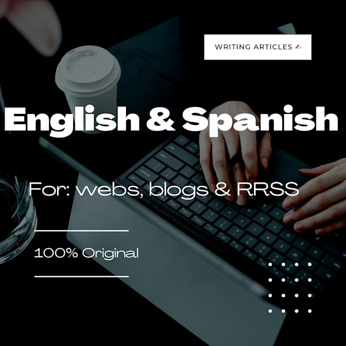 copywrite spanish or english article for your web or blog
