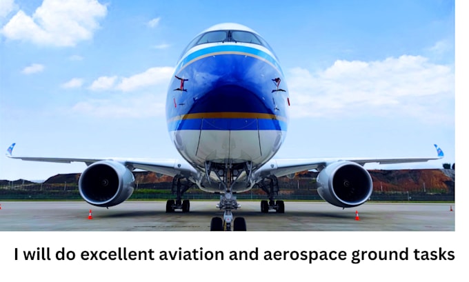 do excellent aviation and aerospace ground tasks