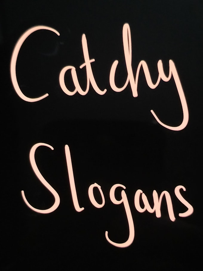 Write catchy phrases and slogans for your brand by Rohan_g1 Fiverr