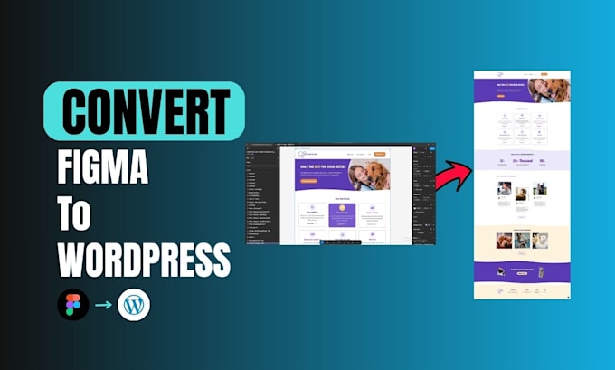convert figma to wordpress, xd or PSD to wordpress in elementor expert