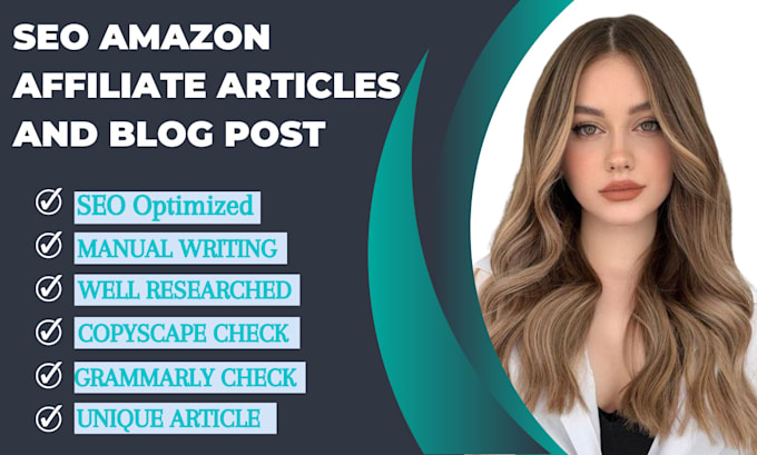 write SEO friendly amazon affiliate articles and blog posts