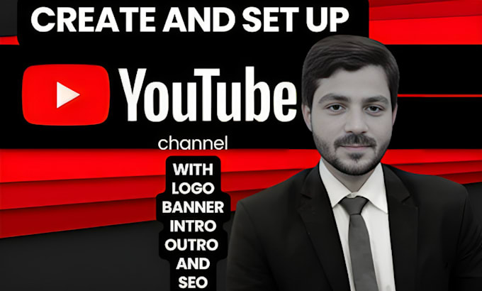 create and set up a youtube channel with channel and video optimization