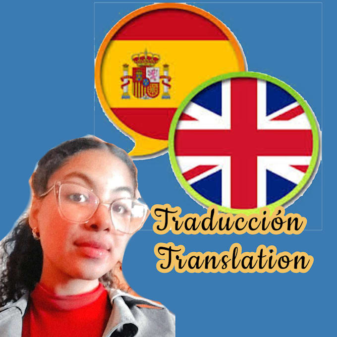 Translate anything you need to spanish or english by Anahis20 Fiverr