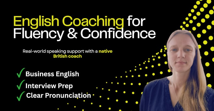 be your english coach to build fluency and confidence