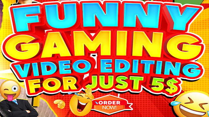 do funny gaming video editing for youtube and twitch