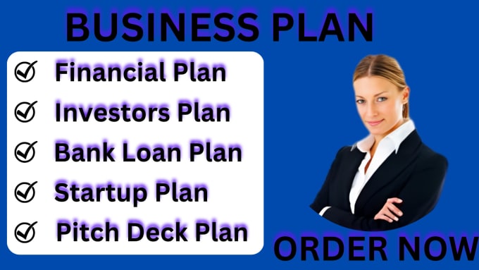 Prepare a business plan investor plan financial plan bank loan