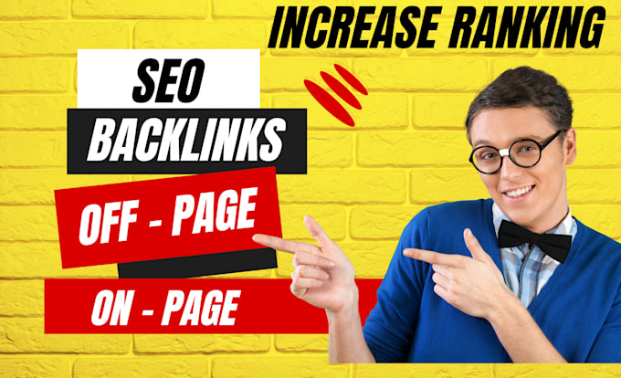 do SEO of your website that will increase google rankings