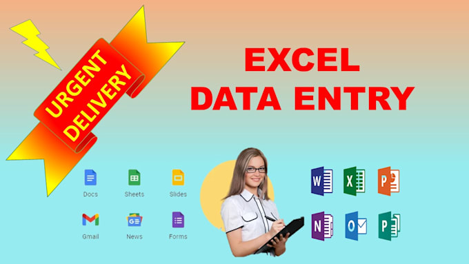 excel data entry, google forms, copypaste, admin assistant, and form filling