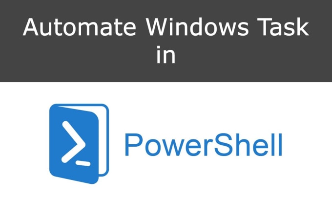 Automate a windows task using powershell by Repasscloud | Fiverr