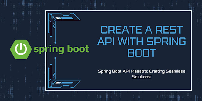 Create rest api with spring boot by Sarahishtar | Fiverr