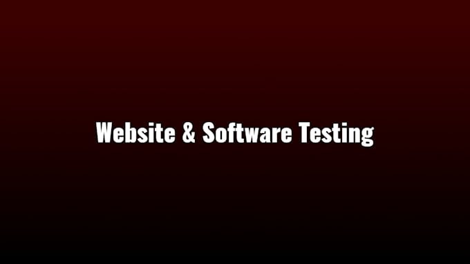 test your software or website