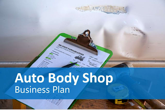 Send An Auto Car Body Shop Repair Business Plan Template By Jssnetbay Fiverr