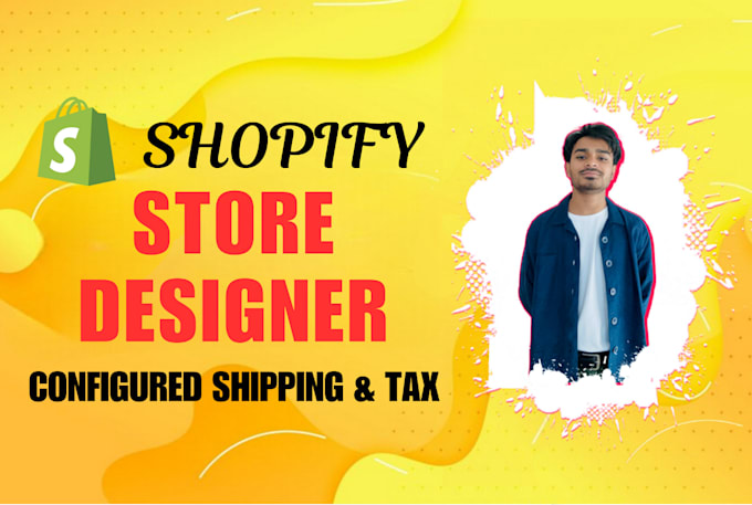 design shopify store, dropshipping site with shipping, taxes