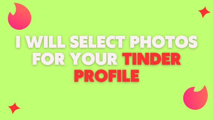 Select Photos For Your Dating Apps Tinder Bumble Profile By Priscilaramo331 Fiverr 