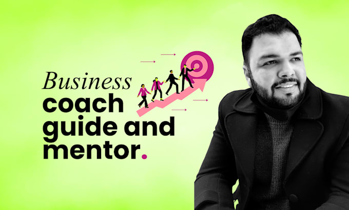 Be Your Business Coach Guide And Mentor By Kimaya Biz Fiverr Be Your Business Coach Guide And Mentor By Kimaya Biz Fiverr