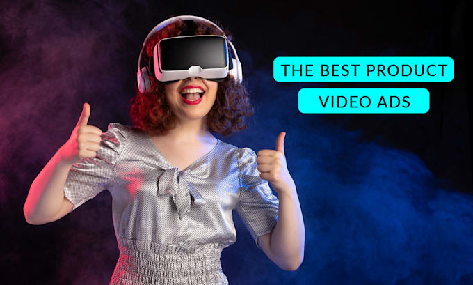 create product video ads for facebook, amazon, shopify website